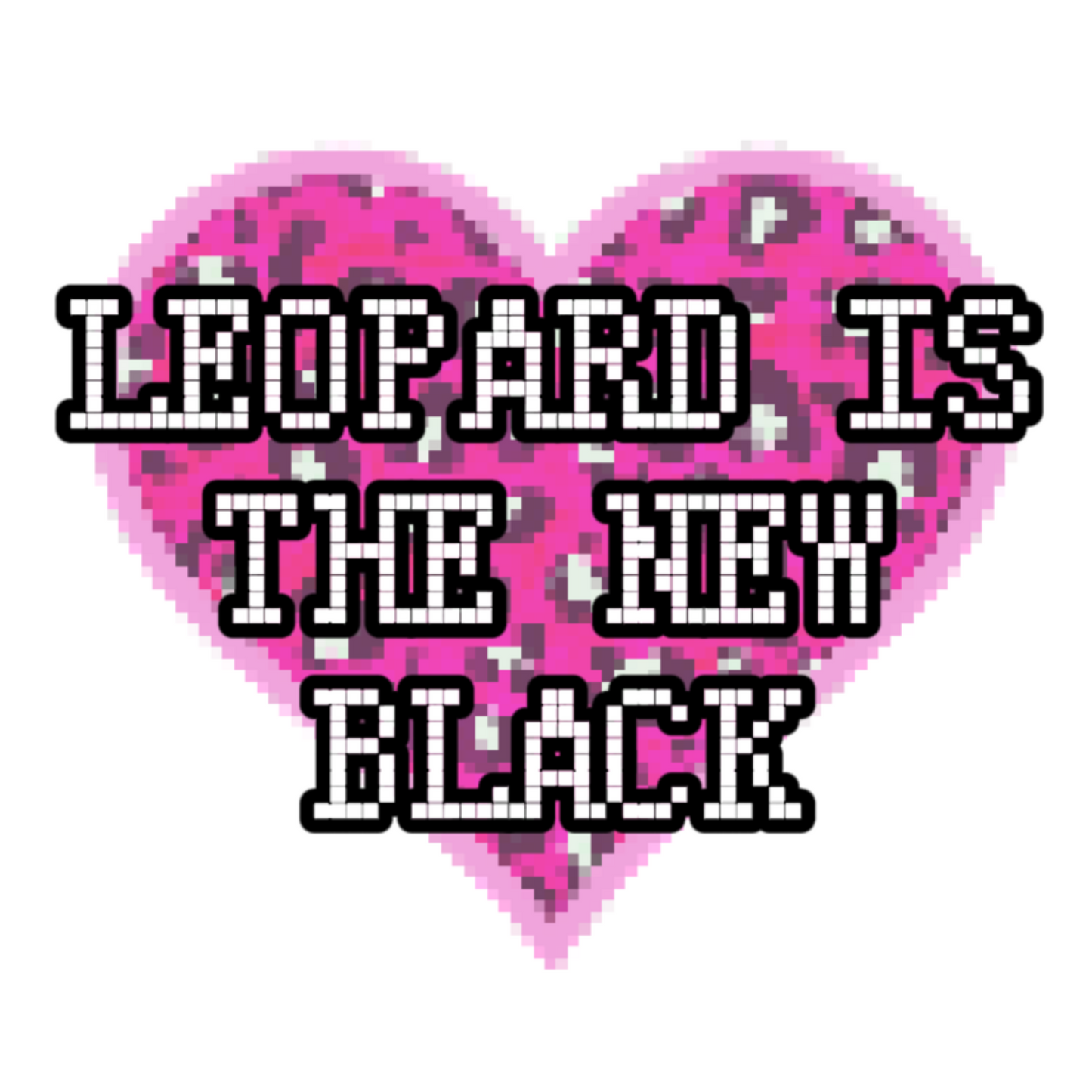 "LEOPARD IS THE NEW BLACK" Tee